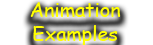 Animation Examples