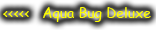 Aqua Bug Deluxe Page